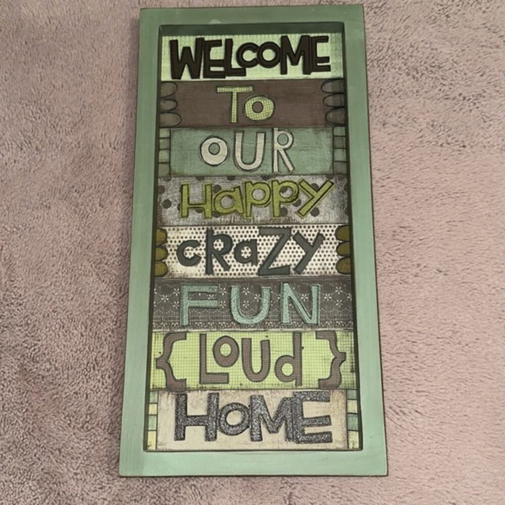 This Thing Called Family; Welcome to our happy… home Wall Art